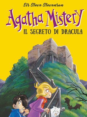cover image of Il segreto di Dracula.  Agatha Mistery. Volume 15